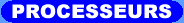 processeurs.gif (1701 octets)